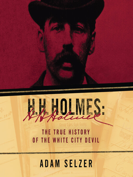 Title details for H.H. Holmes by Adam Selzer - Available